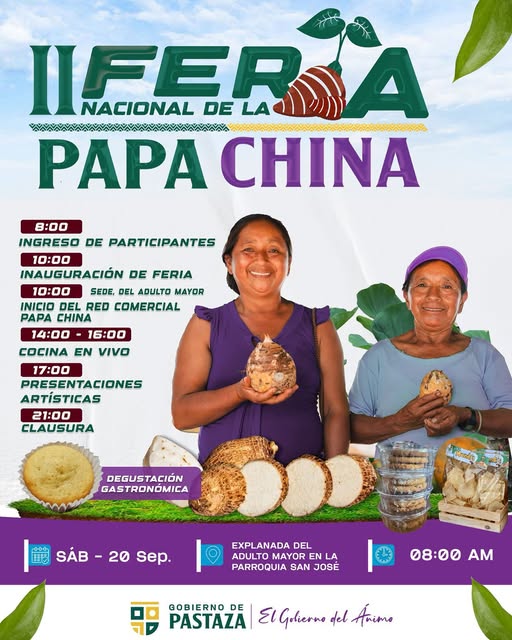 Puede ser una imagen de 2 personas y texto que dice "IIFER HFERA NACIONAL DE LA DELAII A PAPA CHINA 8:00 INGRESO DE PARTICIPANTES 10:00 INAUGURACIÓN DE FERIA 10:00 SEDE, DEL ADULTO MAYOR INICIO DEL RED COMERCIAL PAPA CHINA 14:00 16:00 C EN VIVO 17:00 PRESENTACIONES ARTISTICAS 21:00 CLAUSURA DEGUSTACIÓN GASTRONOMICA Mandie pn 尼 SÁB SÁB-20Sep. 20 Sep. EXPLANADA DEL ADULTO MAYOR EN LA PARROQUIA SAN JOSÉ $佐 08:00 AM GOBIERNO DE PASTAZA ElGolierne del Amimo"
